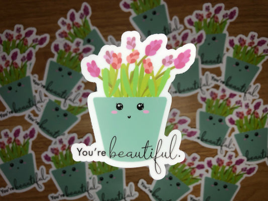 "You're Beautiful" Sticker